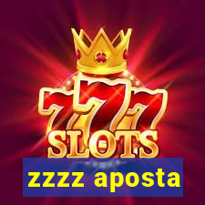 zzzz aposta